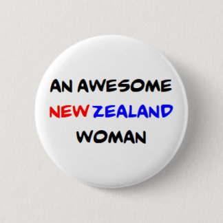 new zealand woman, awesome 6 cm round badge
