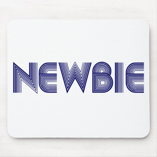 Newbie Mouse Mat (Front)