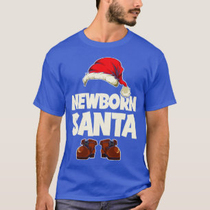 Newborn Santa Funny Christmas Santa 1 T-Shirt