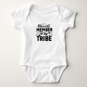 Newest Member Of The Tribe Baby Bodysuit
