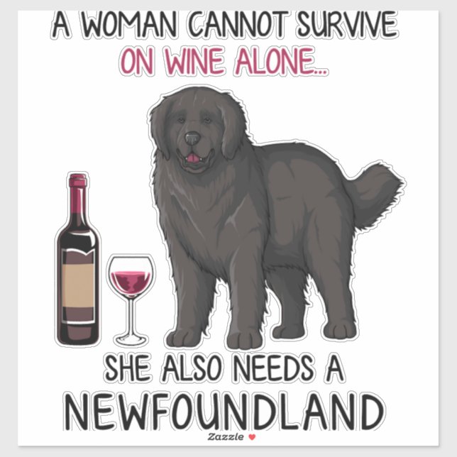 Newfoundland and wine Funny dog  (Sheet)