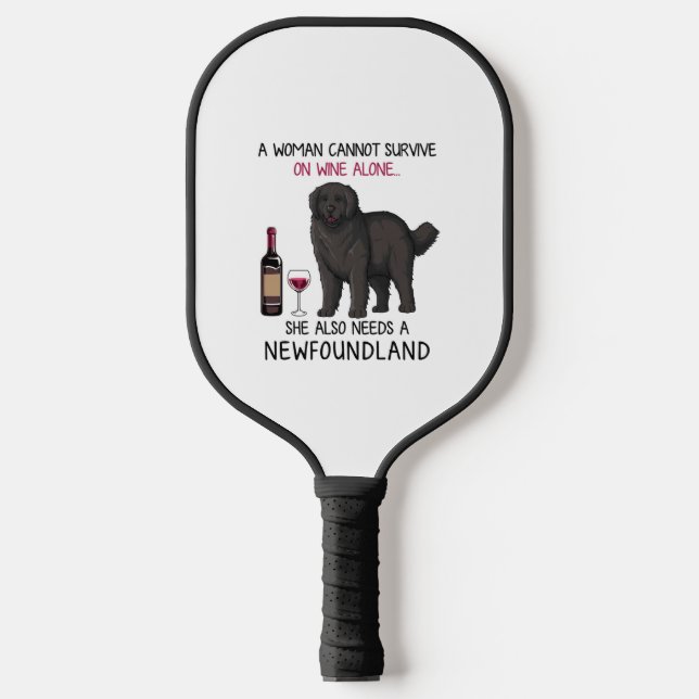 Newfoundland and wine Funny dog  Pickleball Paddle (Front)