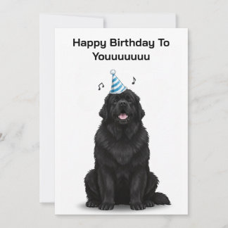 Newfoundland Dog Happy Birthday To Youuuuu Card