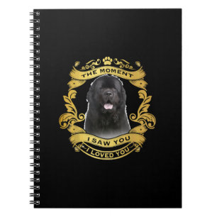 Newfoundland Dog The Moment I Saw You I Love You Notebook