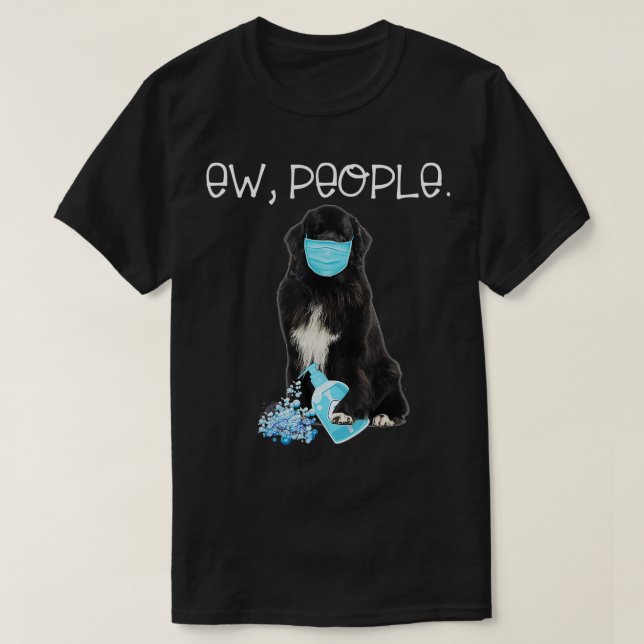 Newfoundland Ew People Dog Wearing A Face Mask  T-Shirt (Design Front)