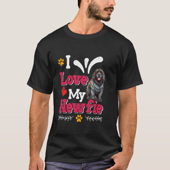Newfoundland I LOVE MY NEWFIE Dog Owner Newfies T-Shirt (Front)