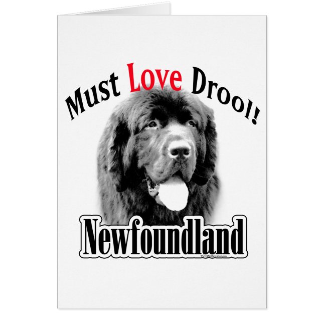 Newfoundland Must Love Drool (Front)