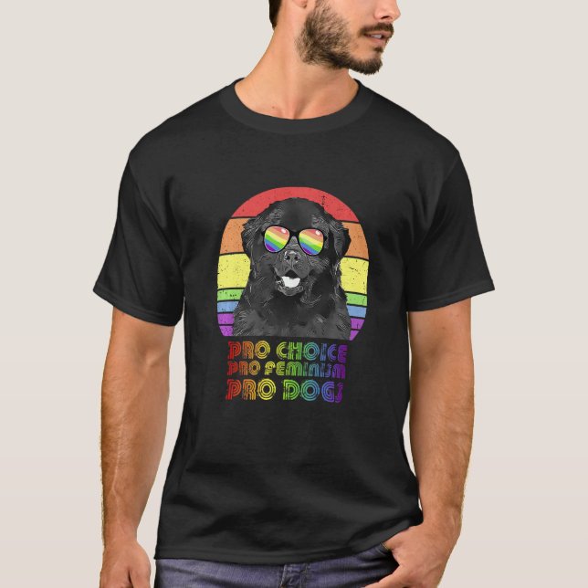 Newfoundland Pro Choice Pro Feminism Pro Dogs Lgbt T-Shirt (Front)