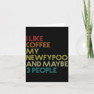 Newfyo Dog Owner Coffee Lover Funny Quote Vintage  Card