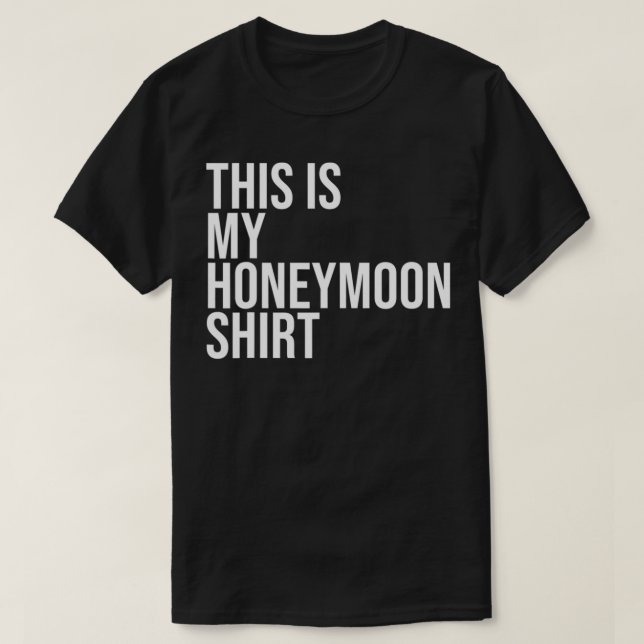 Newly Wed Honeymoon Married Life for Mr T-Shirt (Design Front)