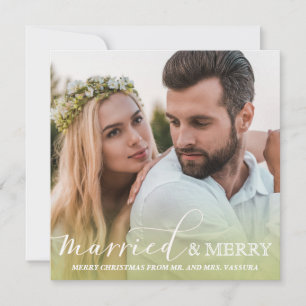 Newlywed Photo Married and Merry Green Ombre Holiday Card