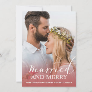 Newlywed Photo Married and Merry Red Ombre Holiday Card
