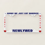 Newlywed Wedding Honeymoon with Hearts Licence Plate Frame<br><div class="desc">Custom newlywed with hearts honeymoon license plate holder.</div>