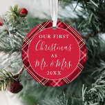 Newlyweds First Christmas Tartan | Holiday Photo Ornament<br><div class="desc">This holiday photo ornament features a round shape with a classic red tartan and text that says "Our first Christmas as Mr. & Mrs." and the year. The reverse side accommodates a single photo. A wonderful gift for any newlyweds,  including yourselves.</div>