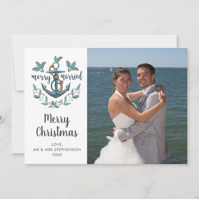 Newlyweds Nautical Anchor MERRY AND MARRIED Photo Holiday Card (Front)
