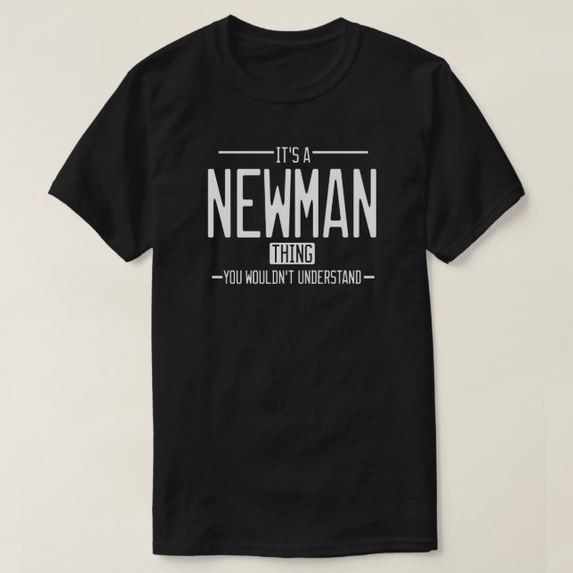 Newman funny surname funny family T-Shirt (Design Front)