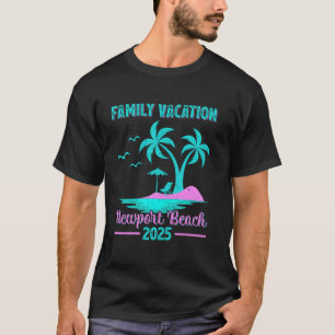Newport Beach California Family Vacation 2025 Palm T-Shirt