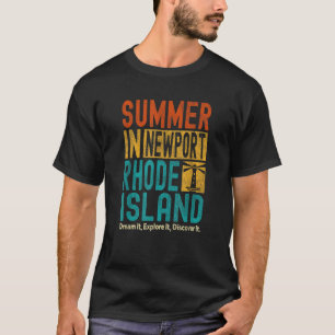 Newport Rhode Island Summer Dream It Explore It Di T-Shirt