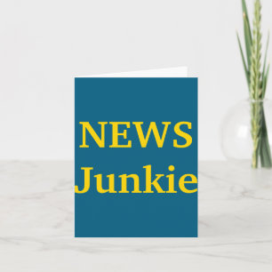 News Junkie Card