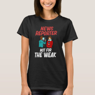 News Reporter Microphone Camera   Interviews T-Shirt