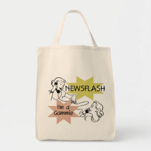 Newsflash I'm a Gammie t-shirts and Gifts Tote Bag
