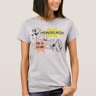 Newsflash I'm a Gram T-shirts and Gifts