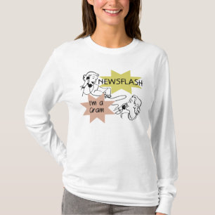 Newsflash I'm a Gram T-shirts and Gifts