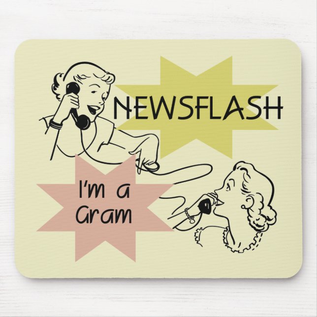 Newsflash I'm a Gram T-shirts and Gifts Mouse Mat (Front)
