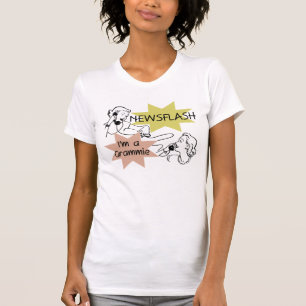 Newsflash I'm a Grammie T-shirts and Gifts