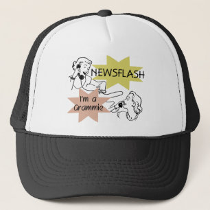 Newsflash I'm a Grammie T-shirts and Gifts Trucker Hat