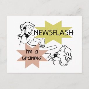 Newsflash I'm a Granma Tshirts and Gifts Postcard