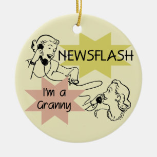 Newsflash I'm a Granny T-shirts and Gifts Ceramic Tree Decoration