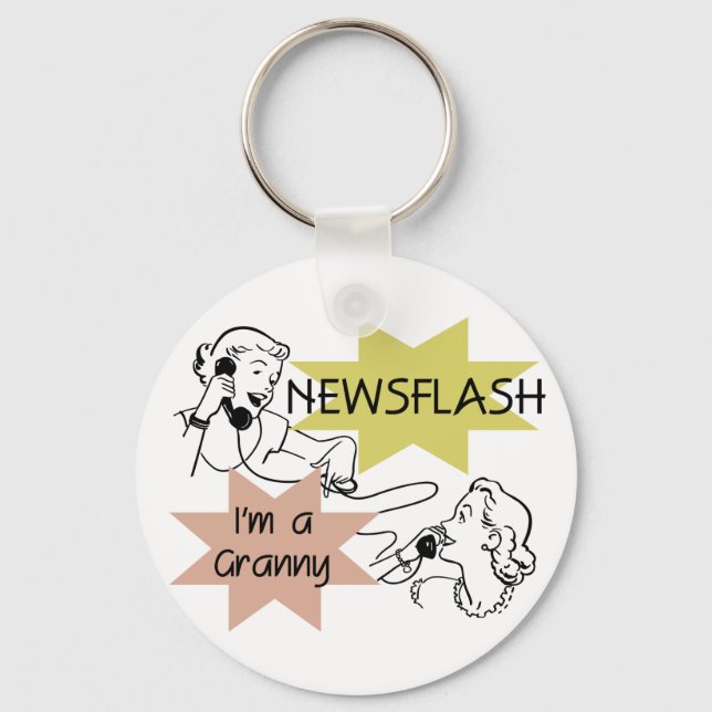 Newsflash I'm a Granny T-shirts and Gifts Key Ring (Front)