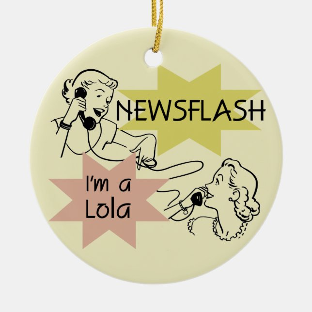 Newsflash I'm A Lola T-shirts and Gifts Ceramic Tree Decoration (Front)