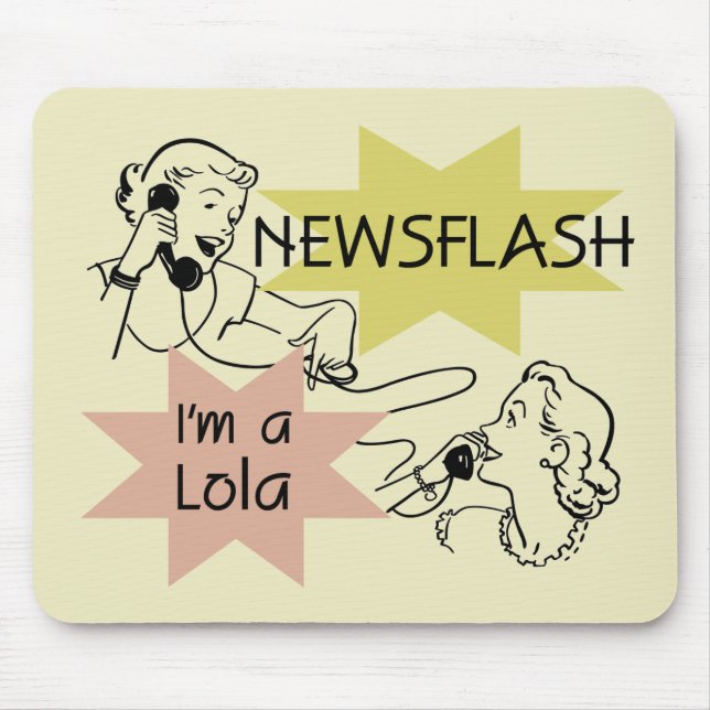 Newsflash I'm A Lola T-shirts and Gifts Mouse Mat (Front)