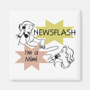 Newsflash I'm a Mimi Tshirts and Gifts Magnet