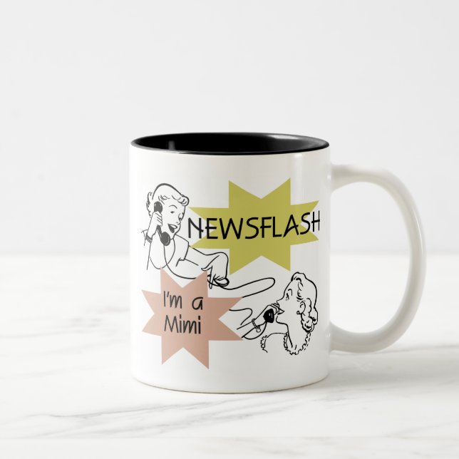 Newsflash I'm a Mimi Tshirts and Gifts Two-Tone Coffee Mug (Right)