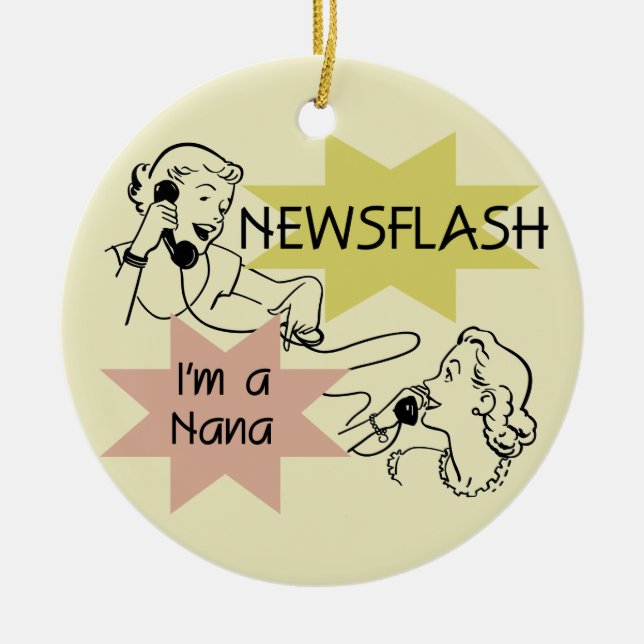 Newsflash I'm a Nana T-shirts and Gifts Ceramic Tree Decoration (Front)