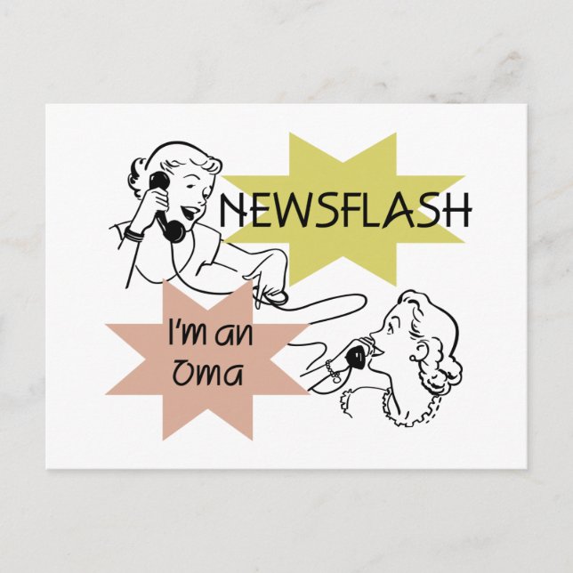 Newsflash I'm an Oma T-shirts and Gifts Postcard (Front)
