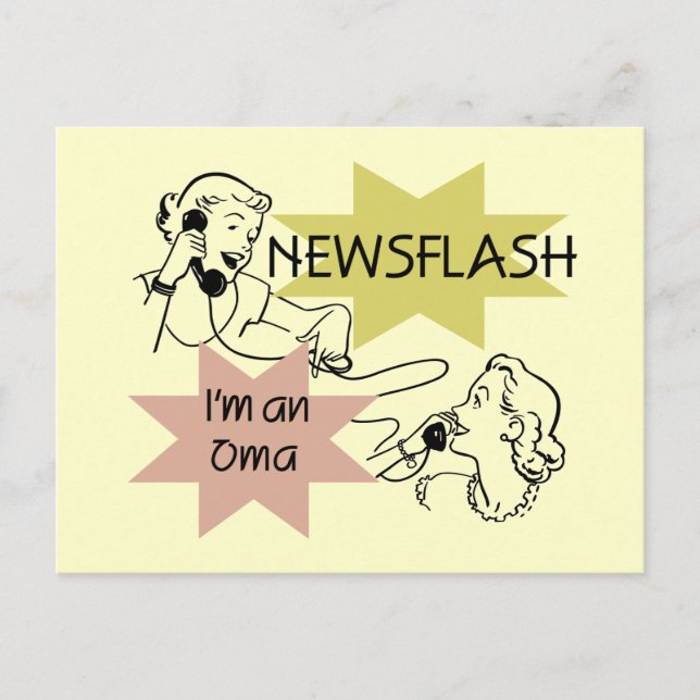 Newsflash I'm an Oma T-shirts and Gifts Postcard (Front)