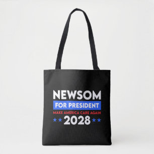 Newsom For President Make America Care Again 2028 Tote Bag