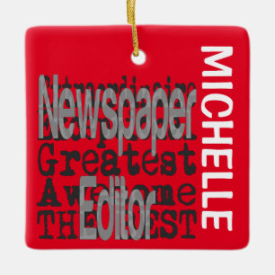 Newspaper Editor Extraordinaire CUSTOM Ceramic Ornament