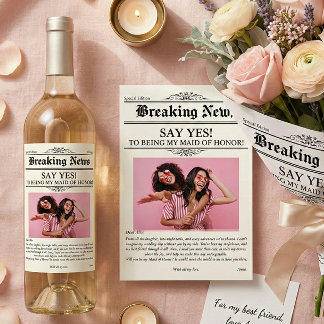 Newspaper Photo Maid of Honor or Bridesmaid Sparkling Wine Label