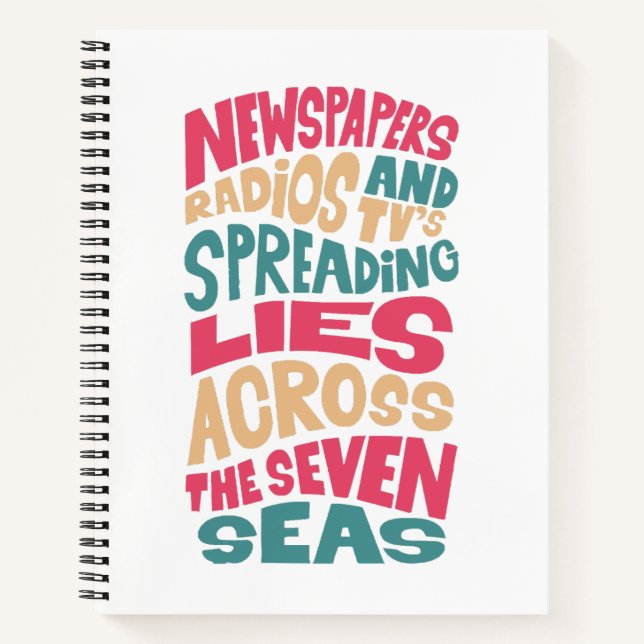 Newspapers radios and Tv´s spreading lies across t Notebook (Front)