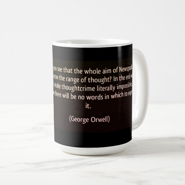 NEWSPEAK & THE THOUGHT POLICE (ORWELL)2 COFFEE MUG (Front Right)