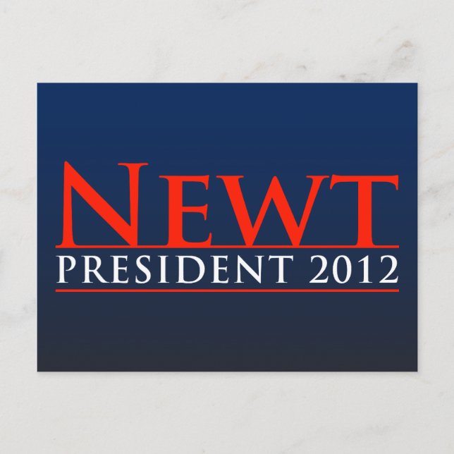 Newt President 2012 Postcard (Front)