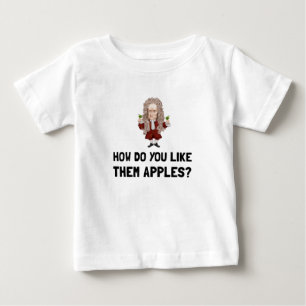 Newton Like Them Apples Baby T-Shirt