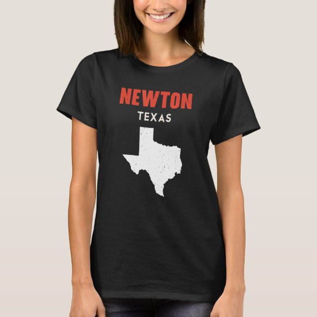 Newton Texas USA State America Travel Texas T-Shirt (Front)