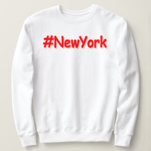 "#NewYork " Cute Design. Buy Now Sweatshirt