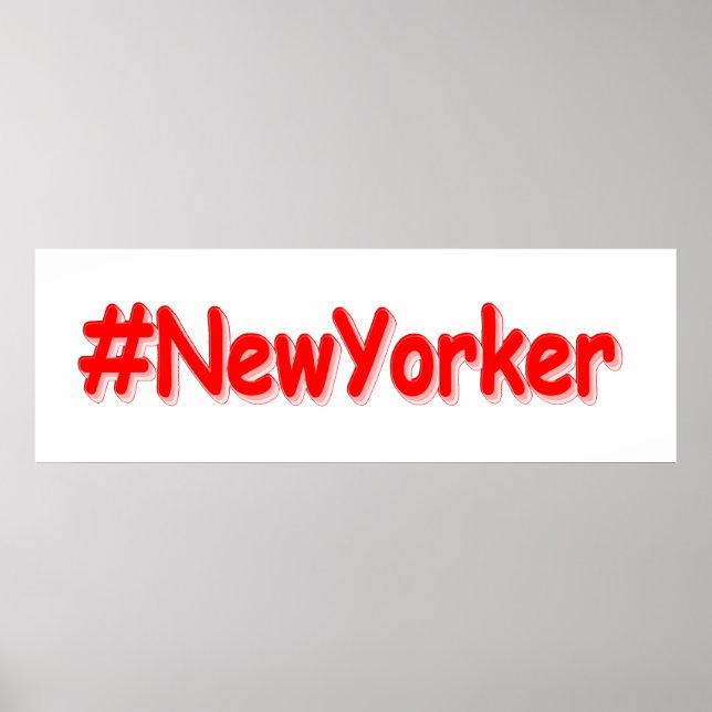 "#NewYorker " Cute Design. Buy Now Poster (Front)